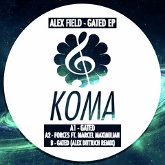 Alex Field - Gated (Alex Dittrich Remix)