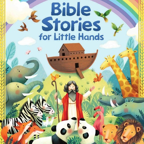 Kindle⚡online✔PDF Bible Stories for Little Hands