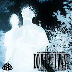 LandoOutLandish - Do What I Want (Prod. Withyerr) (MMxclusive)