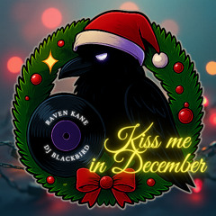 Raven Kane - Kiss Me In December