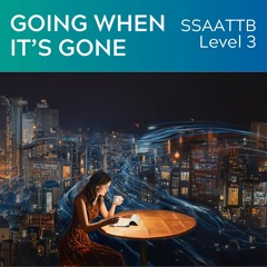 Going When It's Gone (SSAATTB Lv 3) KerryMarsh.com Demo
