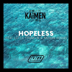 Hopeless (feat. Nathan Rogue & Lottie Franklin)