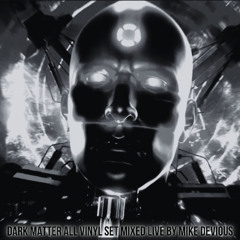 Dark Matter Live Vinyl Mix