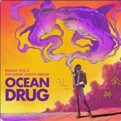 The Great Wight Dread & Rogue VHS - Ocean Drug