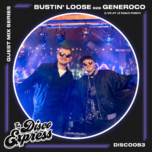 DISC0083 - Bustin' Loose b2b Generoco (TDE Soundsystem) - Live at Le Rond Point, Meribel, Les Alpes