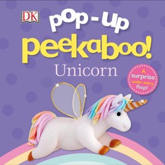(⚡Read⚡) PDF✔ Pop-Up Peekaboo! Unicorn