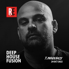 RE - DEEP HOUSE FUSION EP 02 by T.MARKAKIS