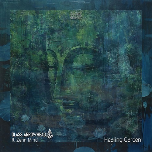 Stream Glass Arrowhead - Healing Garden (Ft. Zenn Mind) by Soundz ...