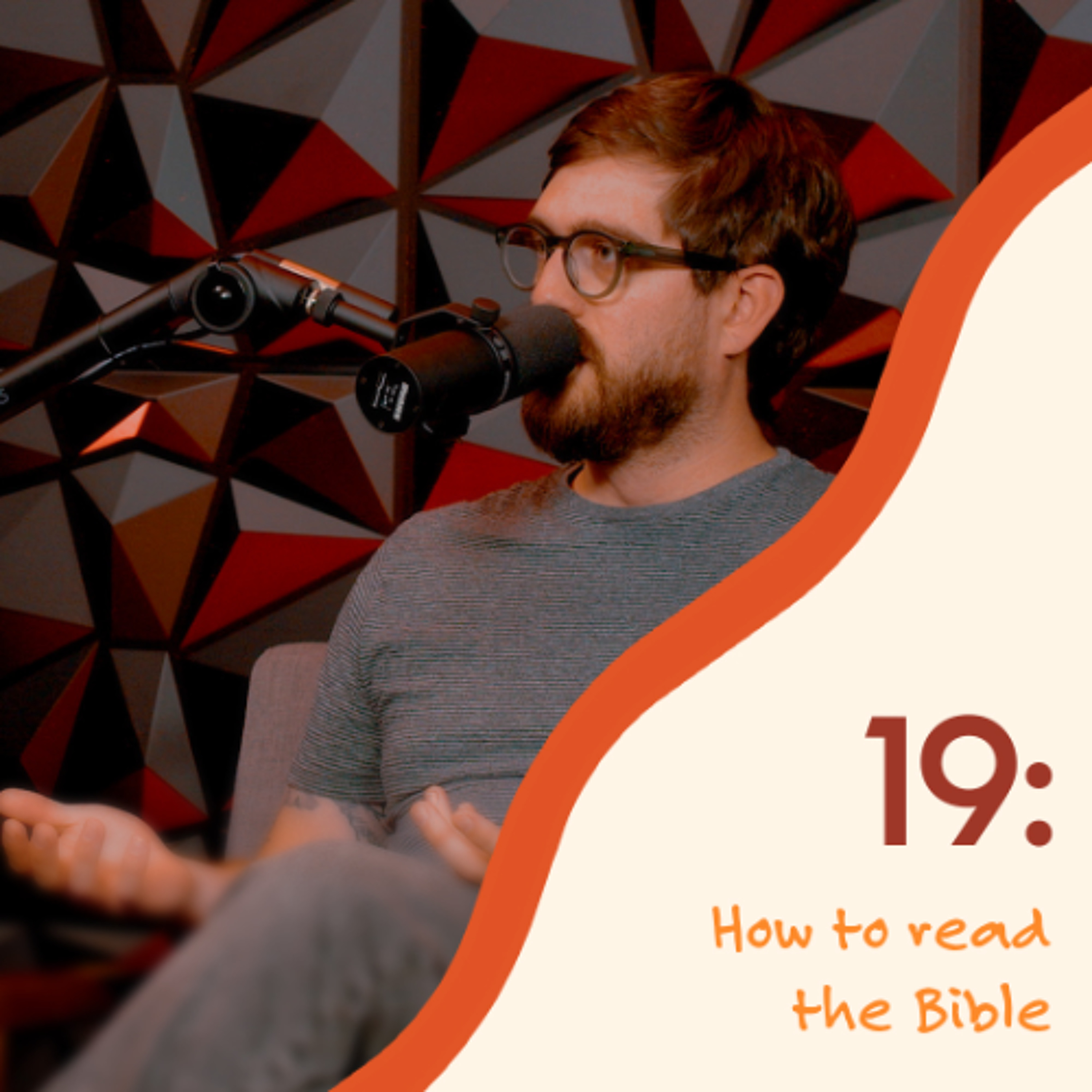 19: Bible Reading, but make it makes sense episode artwork