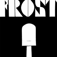 UTAN001 Tamic - Frost LP