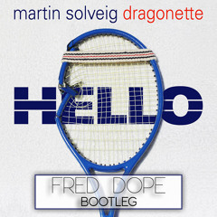 Hello (Fred Dope Bootleg)