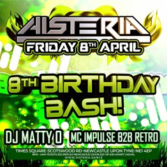 Histeria 8th Birthday Bash DJ Matty O MC's Impulse & Retro
