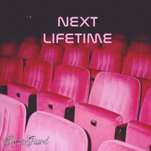 Next Lifetime