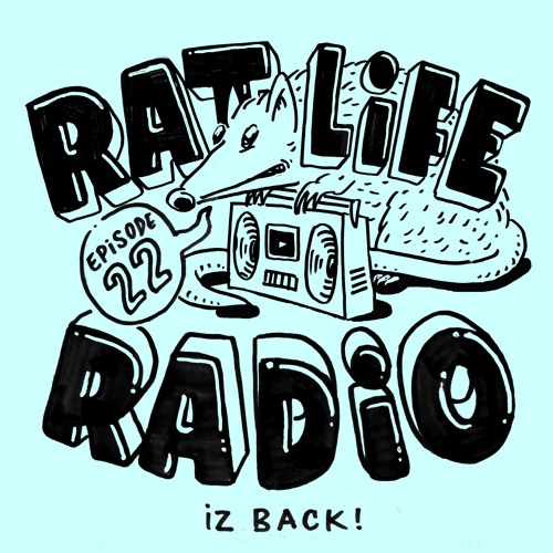 Rat Life Radio (14.01.2022) /w Credit 00