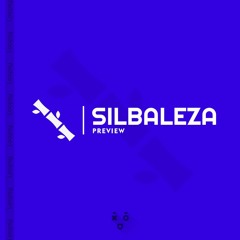 SILBALEZA x Loopsy (Preview)