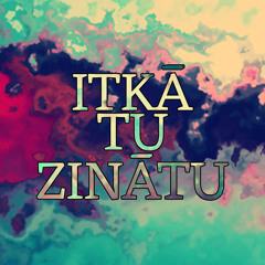 Itkā Tu Zinātu (prod. Wondagurl)