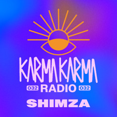 Karma Karma Radio 032