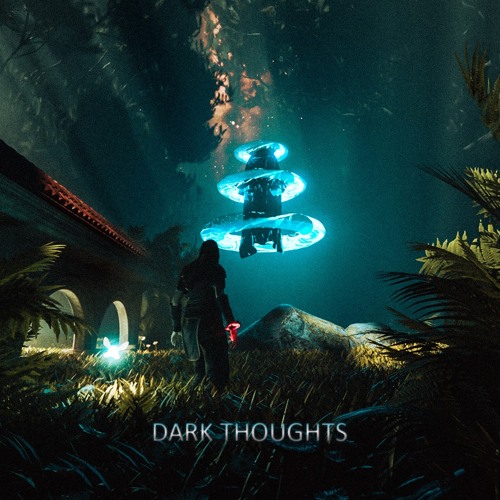 Dark Thoughts