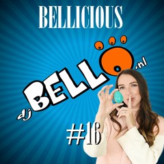 Bellicious #16 - BUM! Give Me The Rhythm, Jealous Easter Bunny Mix