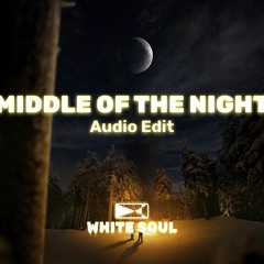 Elley Duhé-Midlle of the Night(Audio edit, Slowed+Reverb)