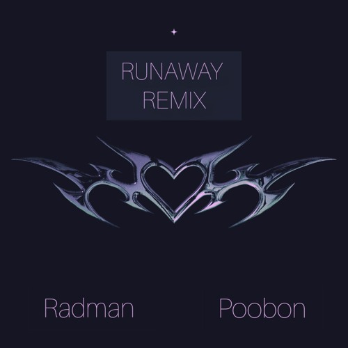 Poobon - RUNAWAY (RADMAN REMIX)