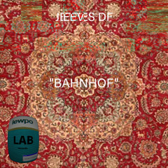 bahnhof [Prod. Jeeves]