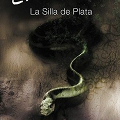 [VIEW] [EBOOK EPUB KINDLE PDF] La silla de plata: The Silver Chair (Spanish edition)
