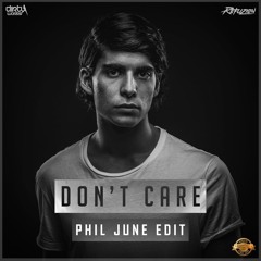 Refuzion - Don't Care (Phil June Edit)