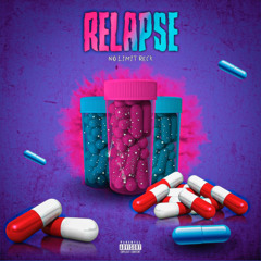 Nolimit Reck - Relapse