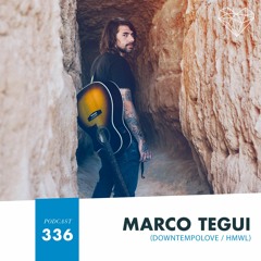 HMWL Podcast 336 - Marco Tegui