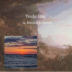 Tredje Dag Himlen -  Havet