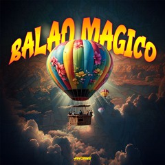 Psycooze - Balão Magico