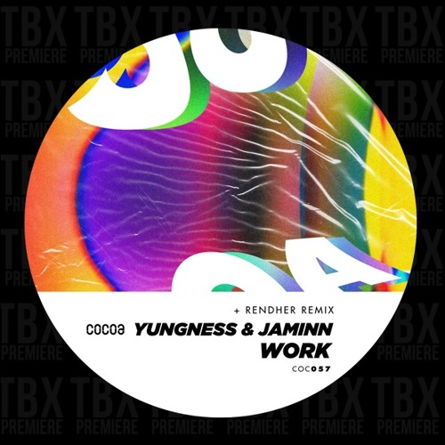Premiere: Yungness & Jaminn - Work (Rendher Remix) [Cocoa]