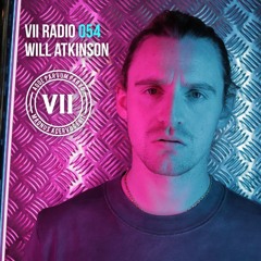 VII Radio 54 - Will Atkinson