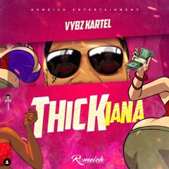 Vybz Kartel - Thickiana (Fast)