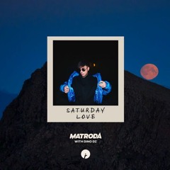 Matroda - Saturday Love [Henot1c - Remix] [2024]