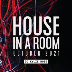 House In A Room - October 2021