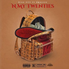 In My Twenties ft Swayzee