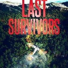 EBOOK #pdf The Last Survivors (Dean Steele Mystery Thriller Book 2) by A.J. Rivers (Author)