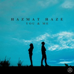 Hazmat Haze - You & Me "EP" (TEASER) *Out Now @ Blue Tunes Records*