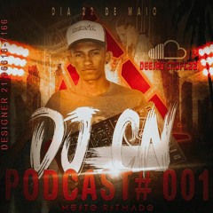 PODCAST 001 O MAIS RITMADO MLK CN (O PRIMEIRO DE MUITOS