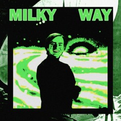 MILKY WAY (PROD. NIIMO)