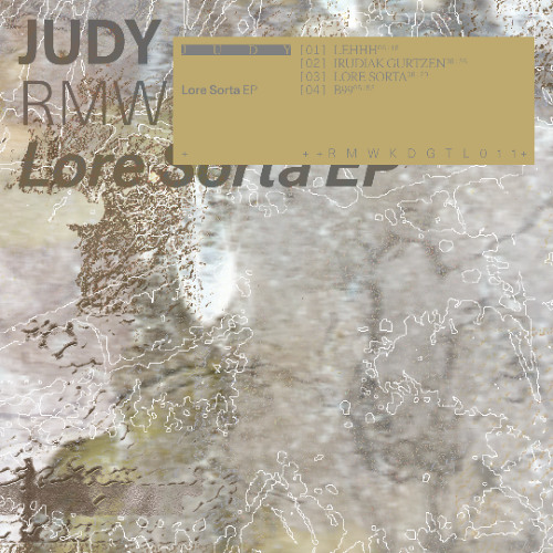 PREMIERE: Judy - Lore Sorta [RMKWDGTL011]