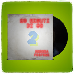 20 Minuti Di 80 - 2