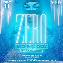 ZERO DEGREES PROMO CD 11/12/21@DJONETIMEISREAL X @AJAYINTERNATIONAL