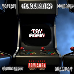 BANKBROS - TRY AGAIN