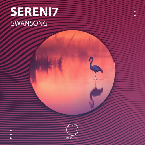 Sereni7 - Swansong (LIZPLAY RECORDS)