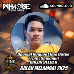 SPESIAL REQUEST BY RINDUNYA HATIKU 2K25 BOSS DATUK FROM : SEMINGIN