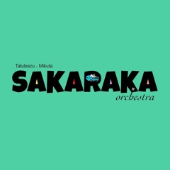 SAKARAKA ORCHESTRA - My Sun