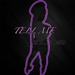 Tell Me